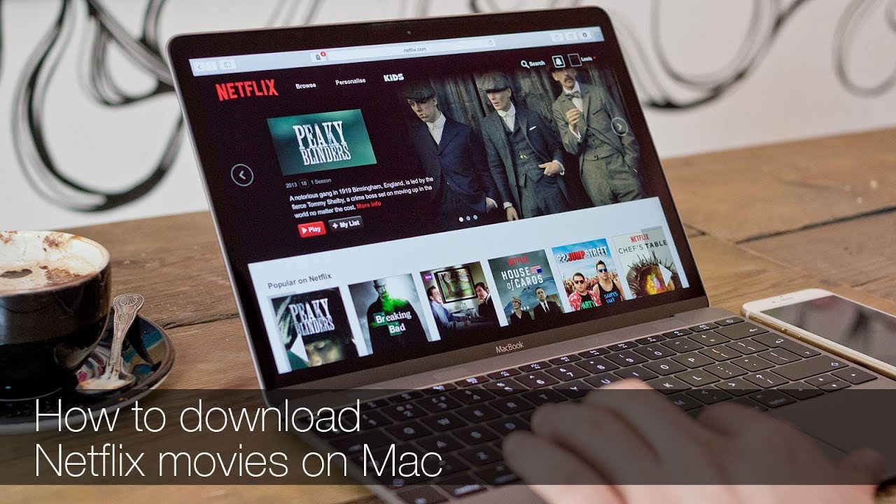 Download Netflix Movies On Mac Os
